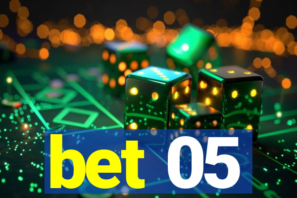 bet 05