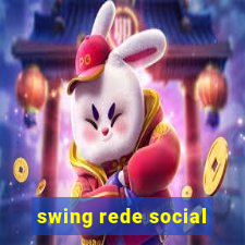 swing rede social