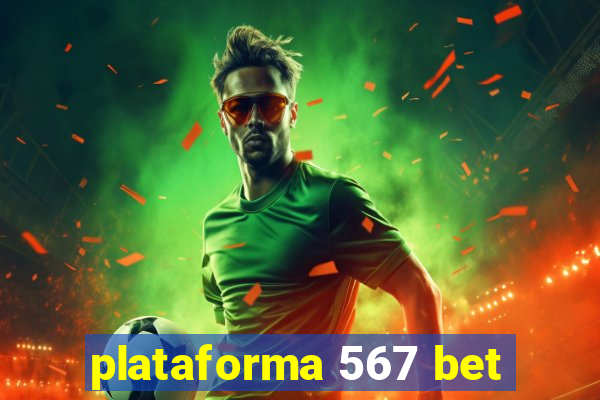 plataforma 567 bet