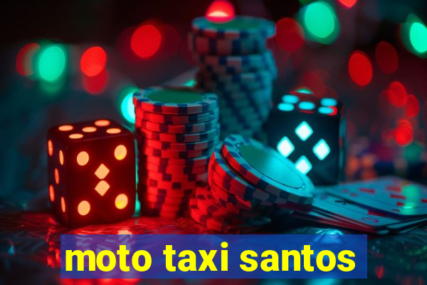 moto taxi santos