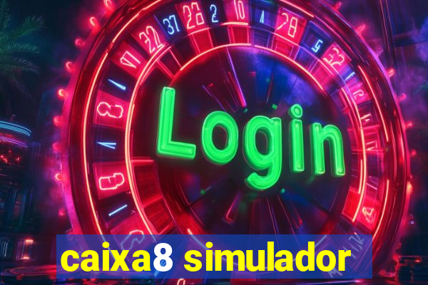 caixa8 simulador