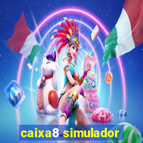 caixa8 simulador