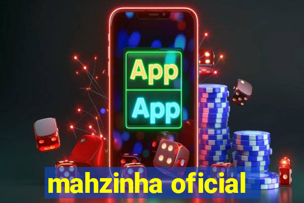 mahzinha oficial