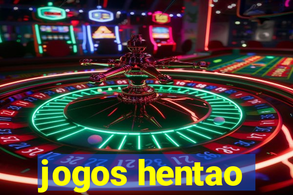 jogos hentao