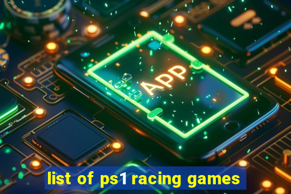 list of ps1 racing games