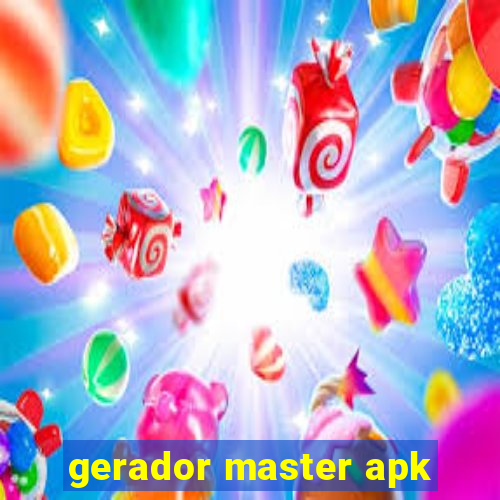 gerador master apk