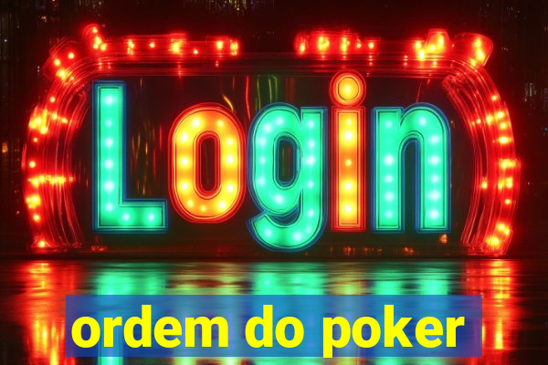 ordem do poker