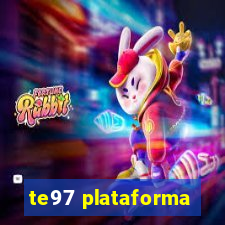 te97 plataforma