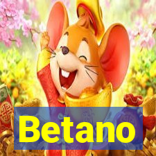 Betano