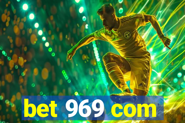 bet 969 com