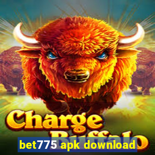 bet775 apk download