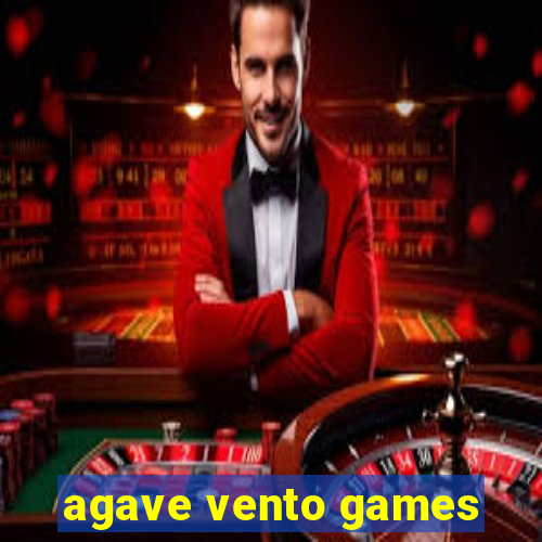 agave vento games