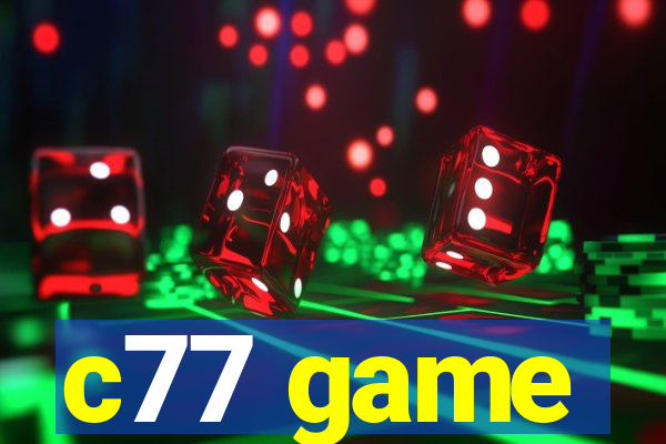 c77 game