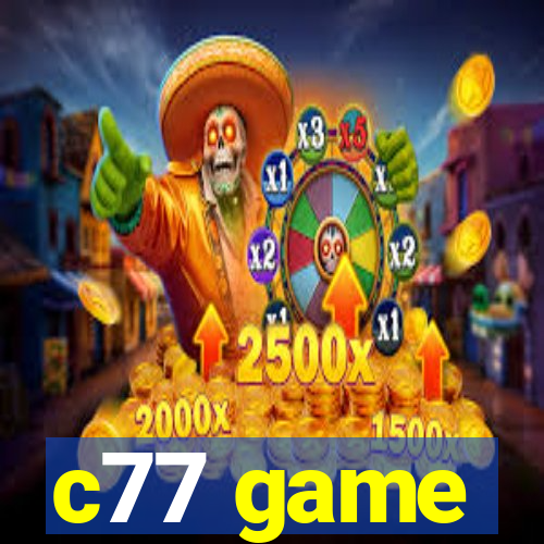 c77 game