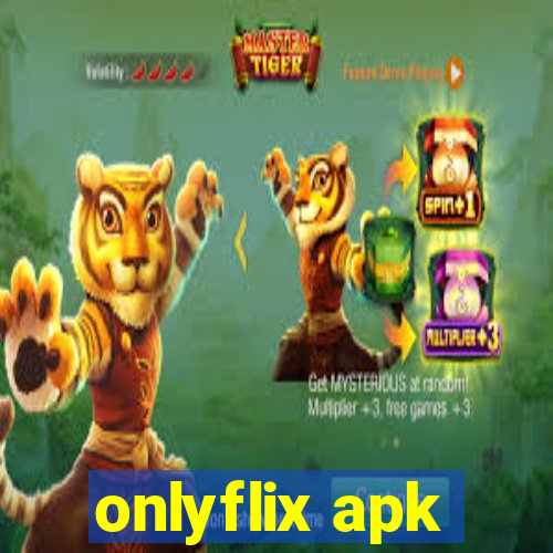 onlyflix apk