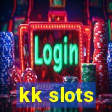 kk slots