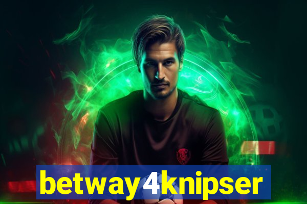 betway4knipser