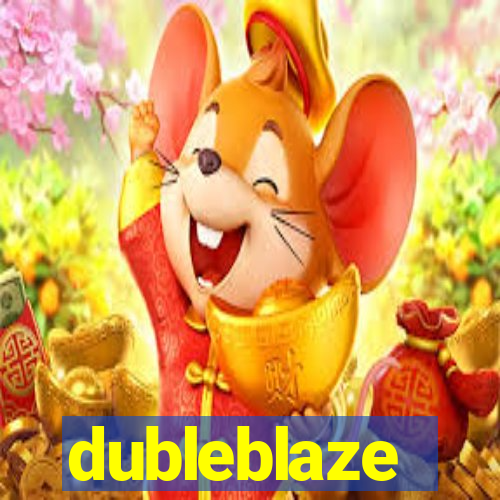 dubleblaze