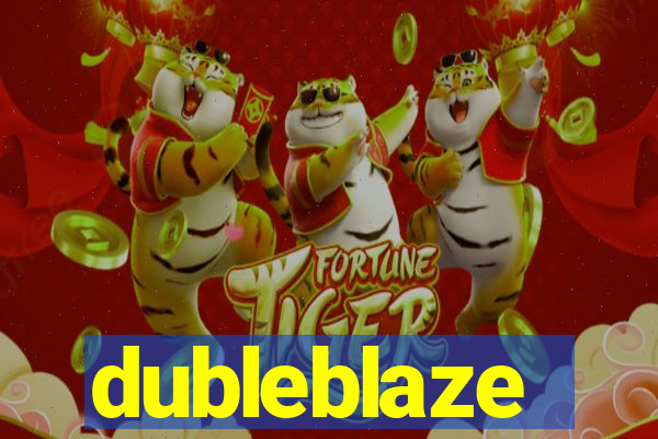 dubleblaze