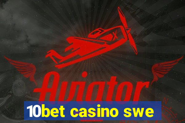 10bet casino swe