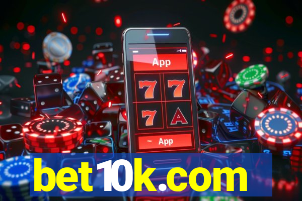 bet10k.com