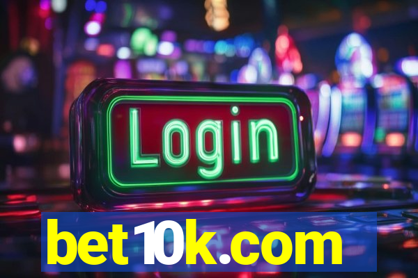 bet10k.com