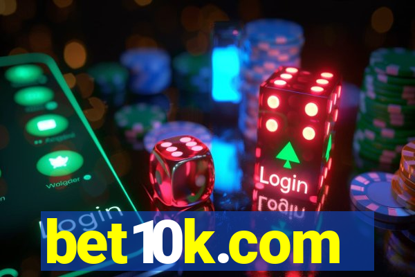 bet10k.com