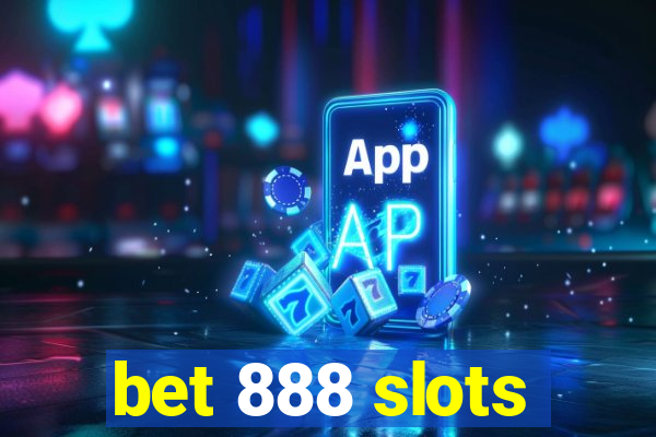 bet 888 slots