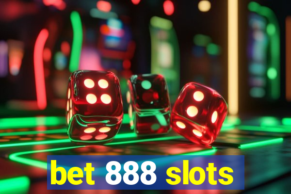 bet 888 slots