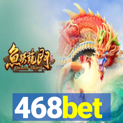 468bet