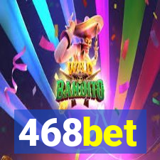 468bet