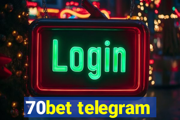 70bet telegram