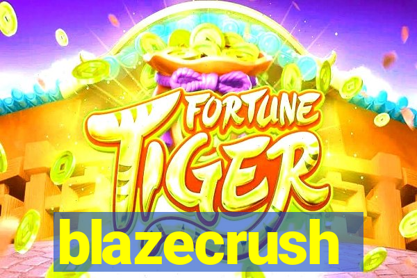 blazecrush