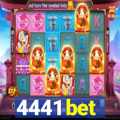 4441 bet