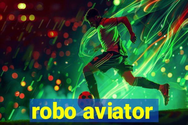 robo aviator