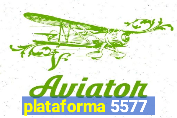 plataforma 5577