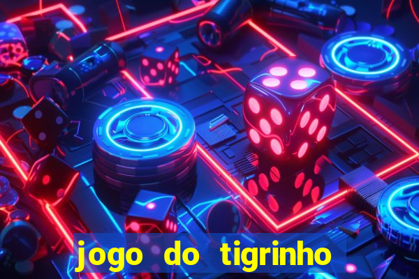 jogo do tigrinho que mais paga