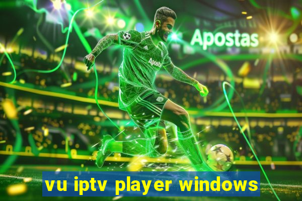 vu iptv player windows