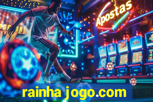 rainha jogo.com