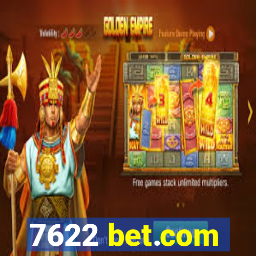 7622 bet.com