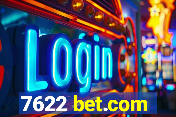 7622 bet.com