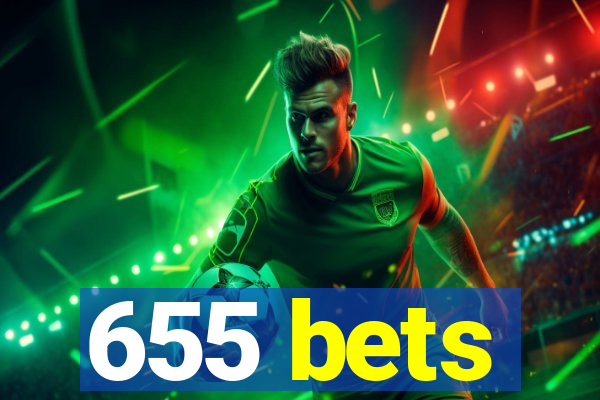 655 bets