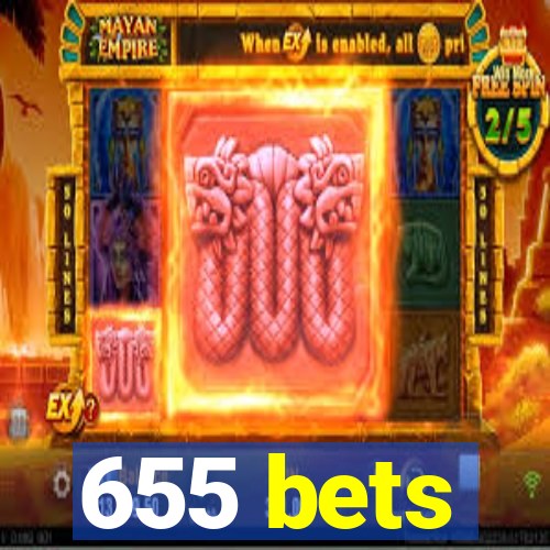 655 bets