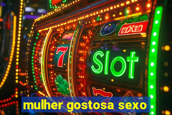 mulher gostosa sexo