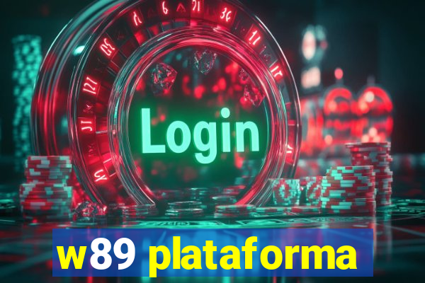 w89 plataforma