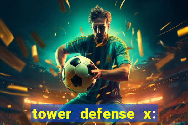 tower defense x: beta codes