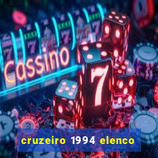 cruzeiro 1994 elenco