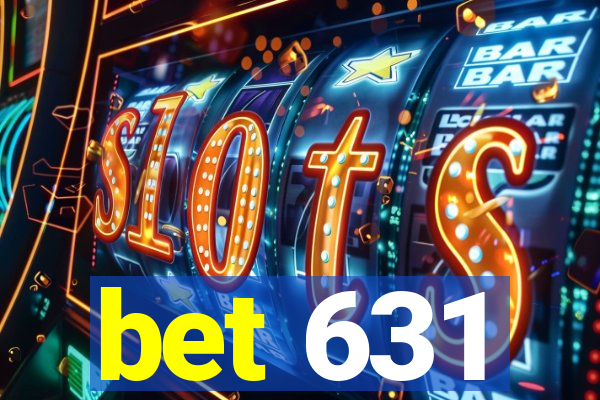 bet 631