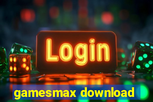 gamesmax download