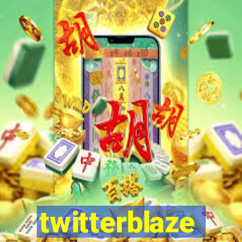 twitterblaze